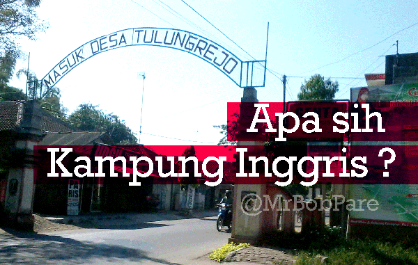 Kampung Inggris Itu Apa Sih