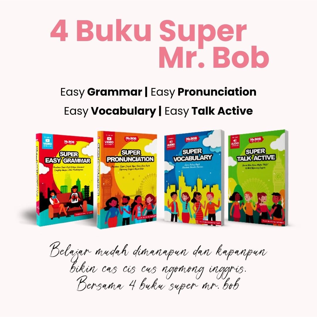 Keunggulan 4 Buku Super Mr.BOB, Untuk Dongkrak Bahasa Inggris-mu