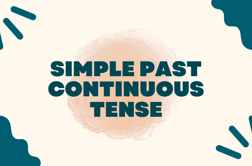 Simple Past Continuous Tense : Penjelasan dan Contohnya
