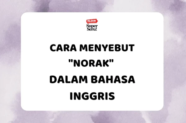 Arti Worth It dalam Bahasa Inggris: Cara Pakai dan Contoh Kalimatnya - Mr.BOB Kampung Inggris Cara Menyebut “Norak” dalam Bahasa Inggris